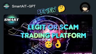 SmartAITGPT Review  Legit or Scam Trading Platform [upl. by Bob]