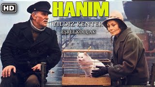 Hanım  HD Ödüllü Türk Filmi Yıldız Kenter [upl. by Kirstyn]