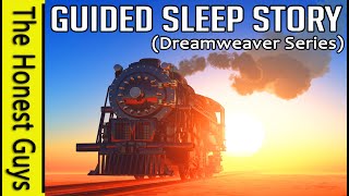 The Desert Oasis Guided visualisation Sleep Story Dreamweaver Train Series [upl. by Esenaj379]