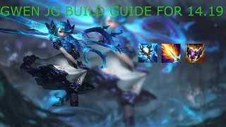 Gwen JG build guide for patch 1419 [upl. by Ahsiener387]