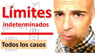 LÍMITES INDETERMINADOS TODOS LOS CASOS [upl. by Dric]