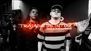 TRAJADO DE INTER  LCR ft Mc Ale RS Prod Onag4 D6  Neytxn [upl. by Berkly]