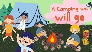 A camping we will go  Kids camping stories  Camping song for kids [upl. by Eldridge]