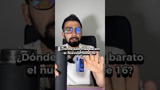 ¿Dónde comprar el iPhone 16 más barato 🤑 iphone16 iphone shorts youtubeshorts [upl. by Yleve]