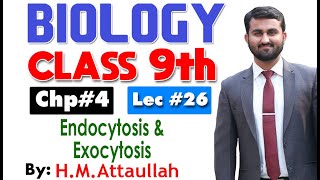 Endocytosis and exocytosis  smart syllabus  ALP  Chapter 4 9th class Biology  Lec 26 [upl. by Alvera]