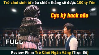 Review Phim Trò Chơi Sinh Tử Nếu Chiến Thắng Sẽ Được 100 Tỷ Yên [upl. by Gaspar]