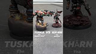 Who wins Khârn vs Tuska DaemonKilla [upl. by Siegel504]