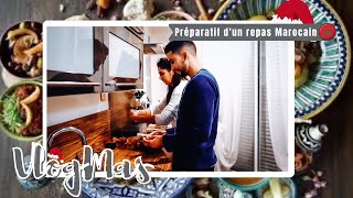 Préparatif dun diner Marocain pour la famille 🇲🇦  VLOGMAS [upl. by Sathrum]