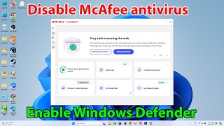 How to turn off mcafee antivirus and turn on windows defender [upl. by Alaaj]