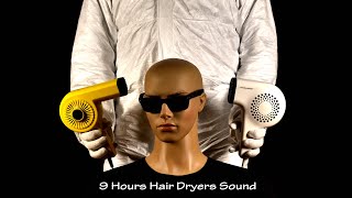 Two Hair Dryers Sound 58  Visual ASMR  9 Hours Lullaby to Sleep and Relax [upl. by Eromle]