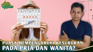 Apakah Puasa Mempengaruhi Kesuburan Pada Pria dan Wanita  dr Andi [upl. by Airod635]