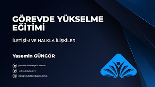 İletişim ve Halkla İlişkiler Görevde Yükselme ve Unvan Değişikliği Sınavı Eğitim Programı [upl. by Older]