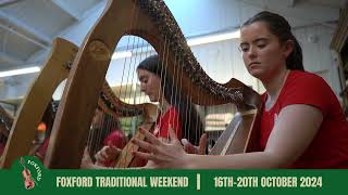 2024 Foxford Traditional Weekend [upl. by Rehm]