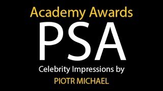 2014 Academy Awards PSA with Celebrity Impressions by Piotr Michael [upl. by Nawoj]