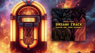 Magic Jukebox  Dream Crack Chapter One Three Shadows Full Album [upl. by Nylra113]