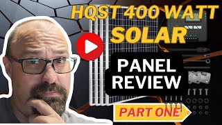 HQST 400 Watt Solar Panel Kit Review Part One [upl. by Esilanna112]