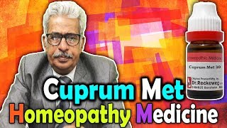 Homeopathy Medicine  Cuprum Metallicum  Dr PS Tiwari [upl. by Alica653]