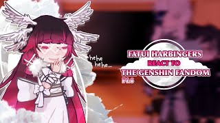 💕•Fatui harbingers react to the genshin fandom pt4 • original  gccr x gi  set on 175x speed [upl. by Brom]