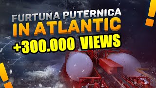 O FURTUNĂ PUTERNICĂ NEA SURPRINS ÎN OCEANUL ATLANTIC [upl. by Aivatra537]