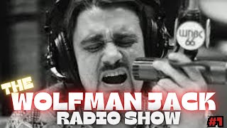 The Wolfman Jack Radio Show 1 more to come walkingdownmemorylane [upl. by Bachman68]