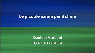 Le piccole azioni per il clima Daniela Marconi [upl. by Ylehsa231]