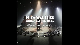 Nirvana Hits  Adly Ross Karaoke HD [upl. by Desirae565]