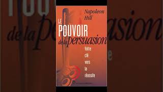 Le pouvoir de la persuasion NapoléonHill La puissancedelapensée [upl. by Trellas]