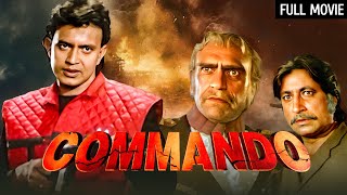 मिथुन की एक्शन फिल्म  COMMANDO Full Movie HD  Mithun Chakraborty Mandakini  Action Hindi Movie [upl. by Artined]