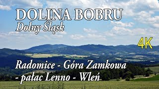 🇵🇱 DOLINA BOBRU 🎒 Radomice • Góra Zamkowa • pałac Lenno • Wleń 4K [upl. by Thaddeus]