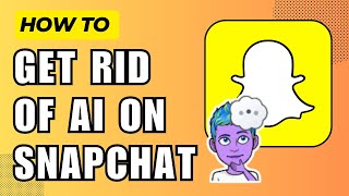 How to Remove My AI on Snapchat 2024 [upl. by Vihs581]