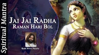 Jai Jai Radha Raman Hari Bol  Rishi Nitya Pragya [upl. by Leasi137]