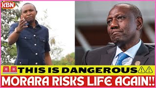 Pray for Morara Kebaso😭😭 Ruto Drops Dangerous WARNING to STOP Morara😭😭 [upl. by Anohs698]