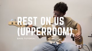 Rest on us Bass tutorial Upperroom [upl. by Rafaelle804]