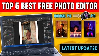 Top 5 Best Free Photo Editing Software for PCLaptop 2024  Beginner to Advanced⚡Latest Updated💻 [upl. by Nevet]