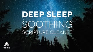 Deep Sleep Mind amp Body Soothing Scripture Cleanse  Abide Relaxing Bible Sleep Meditation [upl. by Burdett386]