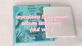 seventeen henggarae album unboxing dul ver [upl. by Ardisi241]