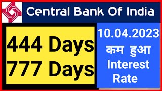 Central Bank Fixed deposit interest rate update April 2023  Interest rate reduced on 444 days FD [upl. by Annatnas92]