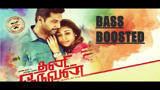 KANNALA KANNALA  BASS BOOSTED  THANI ORUVAN [upl. by Knipe]