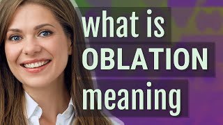 Oblation  meaning of Oblation [upl. by Bev]