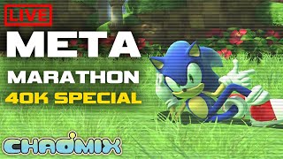 🔴Sonic Meta Era MARATHON Colors Generations amp Forces  40000 SUBSCRIBER SPECIAL [upl. by Idel]