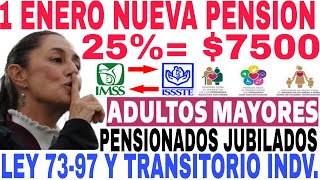 7500 SUBE PENSIÓN BIENESTAR IMSS ISSSTE ADULTOS MAYORES 65 Y MÁS 1 ENERO SERA [upl. by Henghold460]