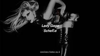 Lady Gaga Scheiße Slowed  Reverb [upl. by Barthelemy]