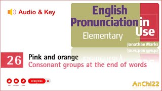 Unit 26 Pink and orange  English Pronunciation in Use Elementary [upl. by Francklyn455]