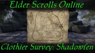 Clothier Survey Shadowfen Elder Scrolls Online ESO [upl. by Naivaj]