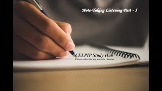 CELPIP Listening Note Taking Part 5 [upl. by Robi728]