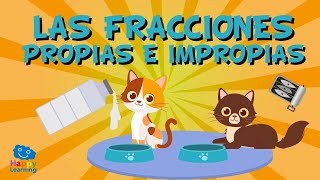 LAS FRACCIONES PROPIAS E IMPROPIAS  Videos Educativos para Niños [upl. by Sukey933]