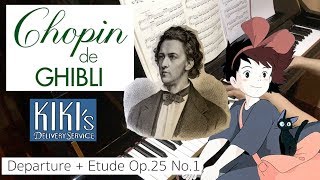 Chopin de Ghibli 5  Departure  Etude Op25 No1 [upl. by Anevad]