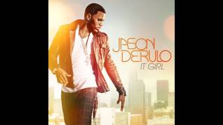 Jason Derulo  It Girl Audio [upl. by Holcman]