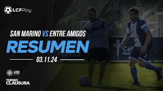 Resumen Entre Amigos vs San Marino  31124 [upl. by Vassar]