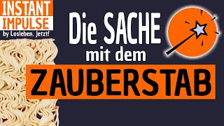 Wutschen und Wedeln Schwing den Zauberstab natürlich rein symbolisch Instand Impuls [upl. by Hardi]